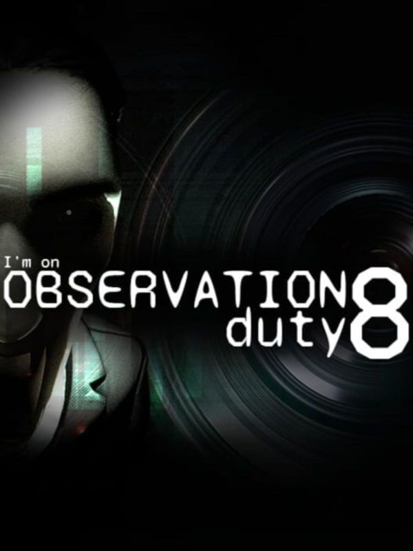 Get Im on Observation Duty 8 Free on macOS