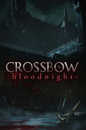 CROSSBOW: Bloodnight (PC) Steam Key GLOBAL