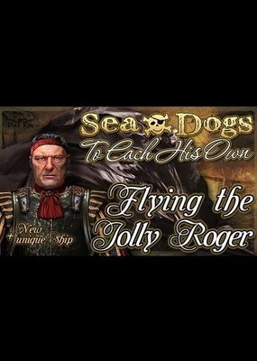 Sea Dogs: To Each His Own - Flying the Jolly Roger (DLC) cover