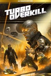 Turbo Overkill Ultimate Edition XBOX LIVE Key EUROPE