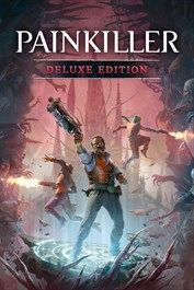 Painkiller: Deluxe Edition (Xbox Series X|S) XBOX LIVE Key EUROPE