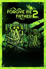 Forgive Me Father 2 (Xbox Series X|S) XBOX LIVE Key UNITED STATES