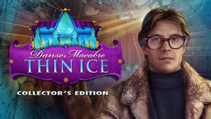 Danse Macabre: Thin Ice Collector's Edition