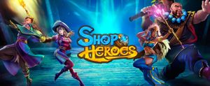 Shop Heroes