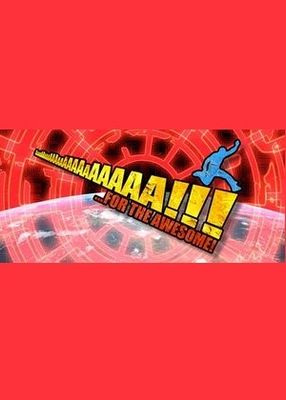 AaaaaAAaaaAAAaaAAAAaAAAAA!!! for the Awesome game cover