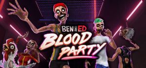Ben and Ed - Blood Party