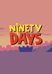 Ninety Days (PC) Steam Key GLOBAL