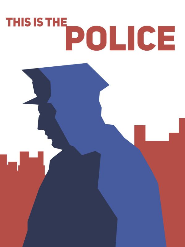 Command Your Force. Get 'This Is The Police' for Free.