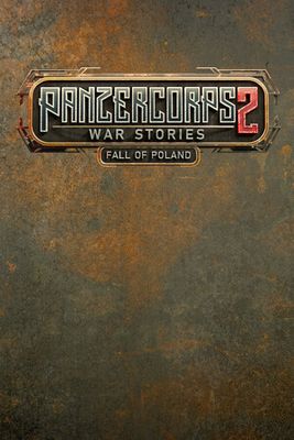 Panzer Corps 2: War Stories - Fall of Poland (DLC)