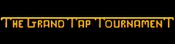 Buy The Grand Tap Tournament