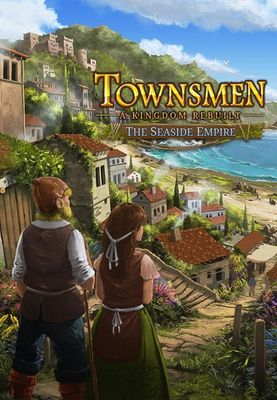 Townsmen - A Kingdom Rebuilt: The Seaside Empire (DLC)