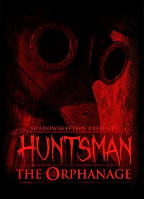 Huntsman: The Orphange