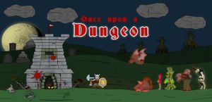 Once upon a Dungeon