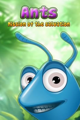 Ants! Mission of the salvation game cover