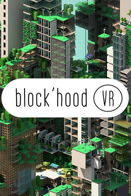 Block'hood VR