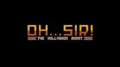 Oh...Sir! The Hollywood Roast for sale