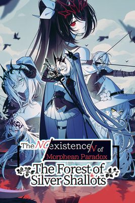 The NOexistenceN of Morphean Paradox : The Forest of Silver Shallots game cover