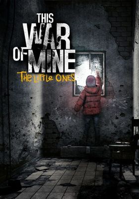This War of Mine: The Little Ones
