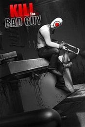 Kill The Bad Guy Steam Key GLOBAL