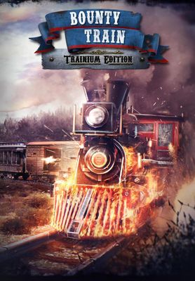 Bounty Train - Trainium Edition (DLC)