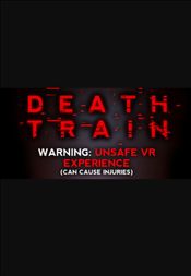 DEATH TRAIN - Warning: Unsafe VR Experience (PC) Steam Key GLOBAL