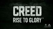 Creed: Rise to Glory
