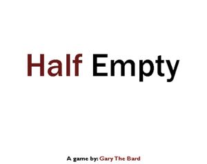 Half Empty