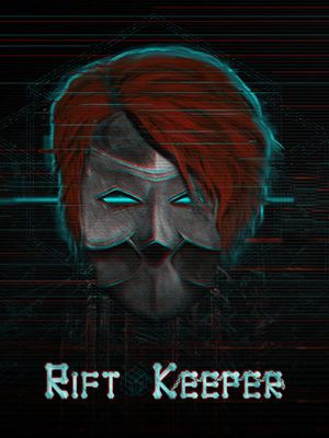 RIFT KEEPER