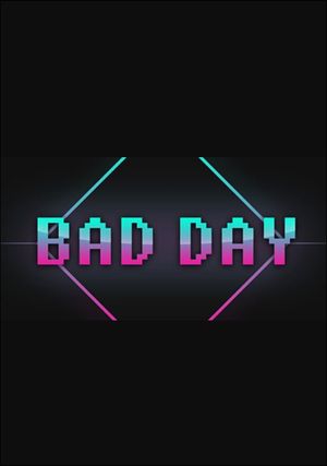 Bad Day (PC) Steam Key GLOBAL