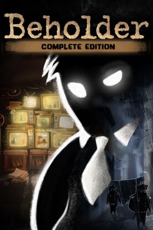 Beholder: Complete Edition