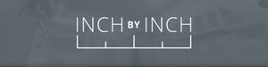 Inch by Inch