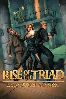 Rise of the Triad: Ludicrous Edition game cover