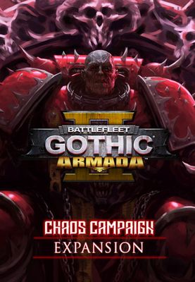 Battlefleet Gothic: Armada 2 - Chaos Campaign Expansion