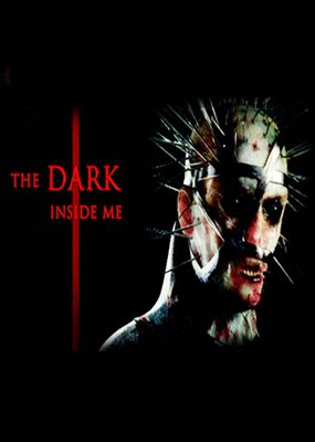 The Dark Inside Me