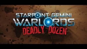 Starpoint Gemini Warlords - Deadly Dozen