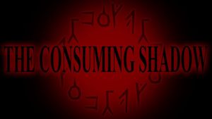 The Consuming Shadow