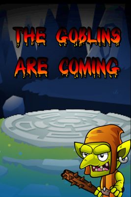 The Goblins are Coming game cover