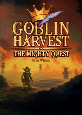 Goblin Harvest: The Mighty Quest