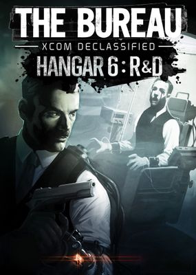 The Bureau XCOM Declassified - Hanger 6 R&D (DLC) cover