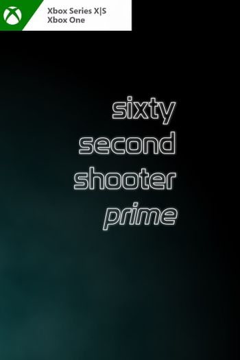 Sixty Second Shooter Prime XBOX LIVE Key ARGENTINA
