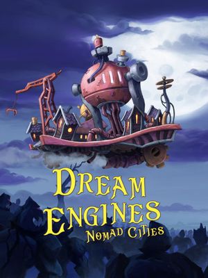 Dream Engines: Nomad Cities