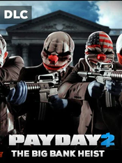 PAYDAY 2: The Big Bank Heist (DLC) (PC) Steam Key GLOBAL