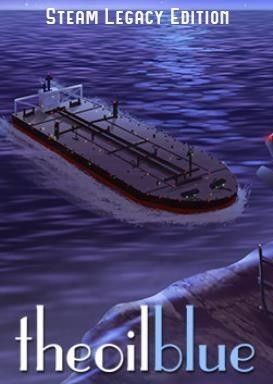 The Oil Blue: Steam Legacy Edition