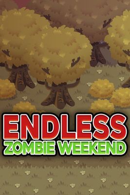 Endless Zombie Weekend game cover