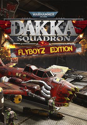 Warhammer 40,000: Dakka Squadron - Flyboyz Edition