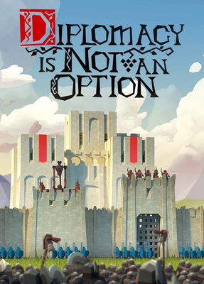 Diplomacy is Not an Option game cover