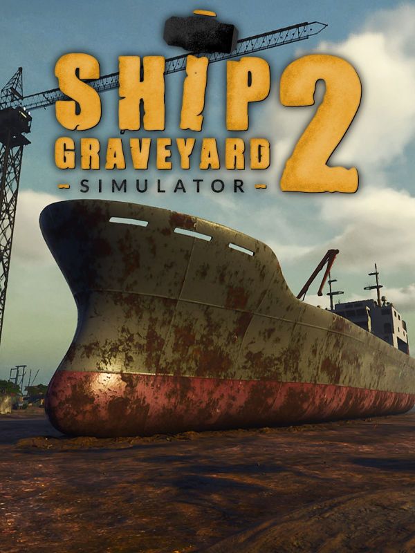 Your path to a free copy of Ship Graveyard Simulator 2 starts here