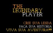 The Legendary Player - Make Your Reputation