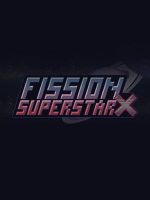Fission Superstar X