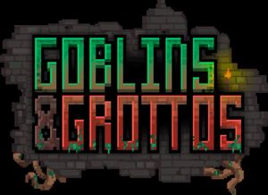Goblins & Grottos